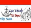 Lời Chúa và các bài suy niệm tuần 33 TN - Các thánh Tử đạo Việt Nam