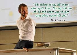 VTV6 đồng hành cùng Nick Vujicic tại Việt Nam