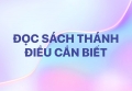 Một vài điều cần biết khi đọc bài Sách Thánh trong thánh lễ,...